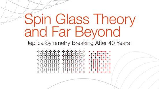 Spin Glass Theory & Far Beyond